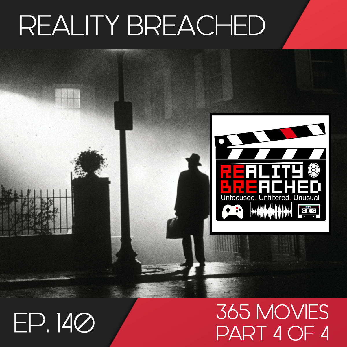 365 Movies Part 4 Of 4 Ep 140 Reality Breached